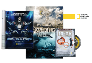 Collection of TV special promotional print design including Knights of Mayem magazine advertisment, Expedition Week poster, Doomsday Preppers DVD case and wrap packaging with NGC logo for National Geographic Channel, Washington, D.C.