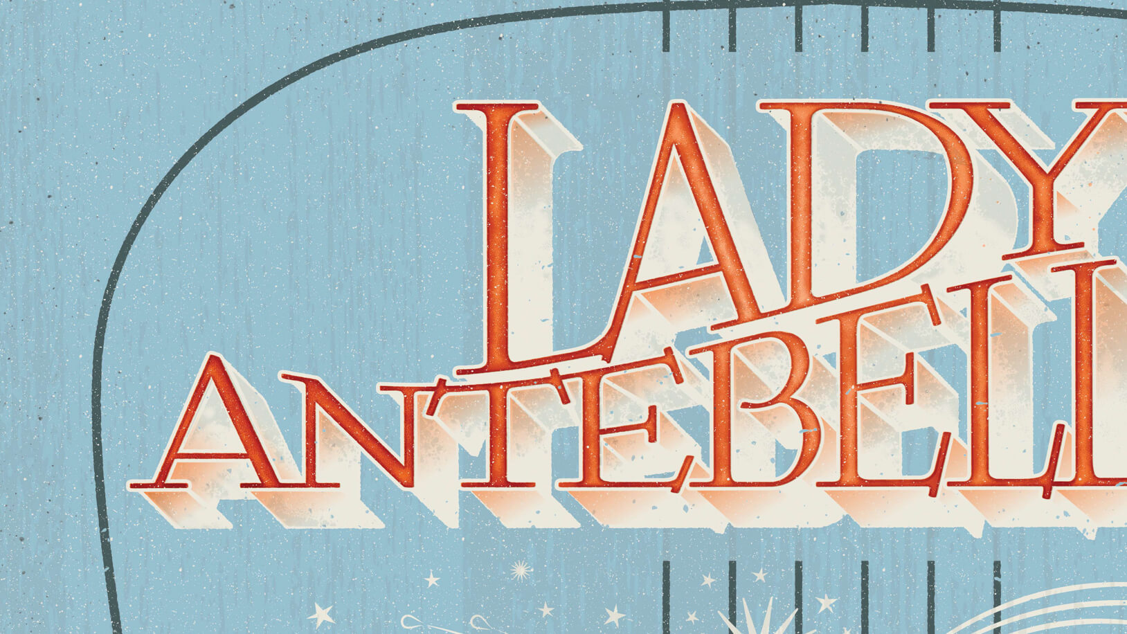 Detail image of custom typography for Lady Antebellum poster design