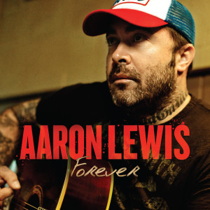 Forever single cover design for Aaron Lewis