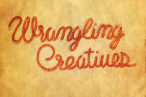 Type graphic that says Wrangling Creatives in a rope script for ST8MNT Blog post hero image