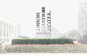 Render of outside signage for the Union Station Hotel.