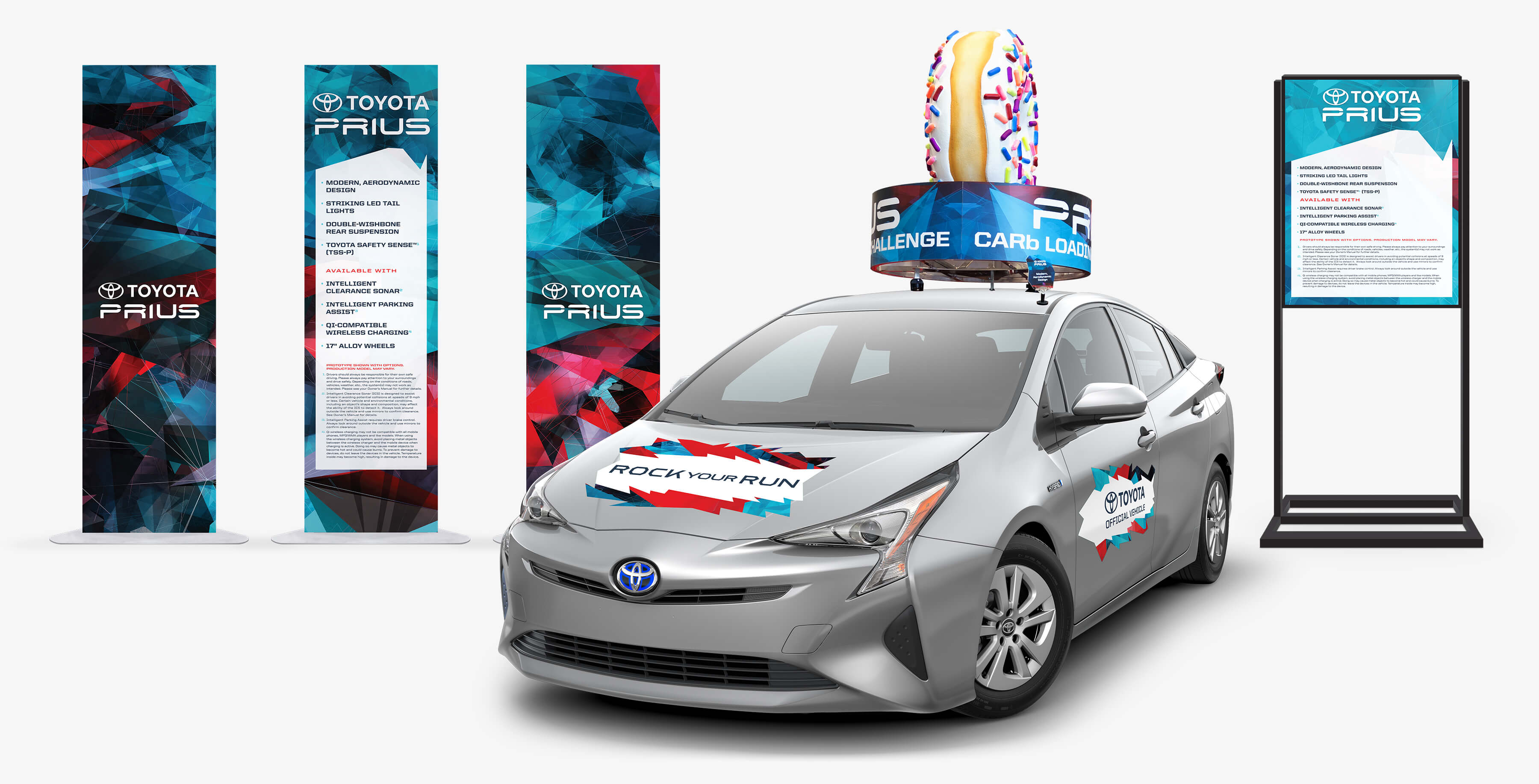 Toyota Rock Your Run. Toyota Prius Carb Challenge featuring 2x7 TFE sign, donut car topper, door and hood magnets, 22x28 TFE sign, and pop-off.