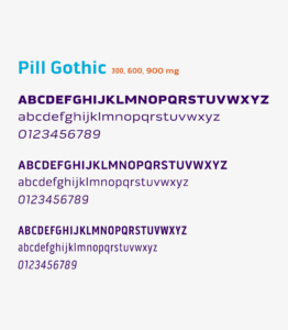 Primary Font Pill Gothic