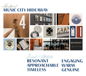 Moodboard imagery with warm tones and retro record-label inspired graphics with Music City Hideaway text and brand attributes which read "resonant, approachable, timeless, engaging, warm, genuine"