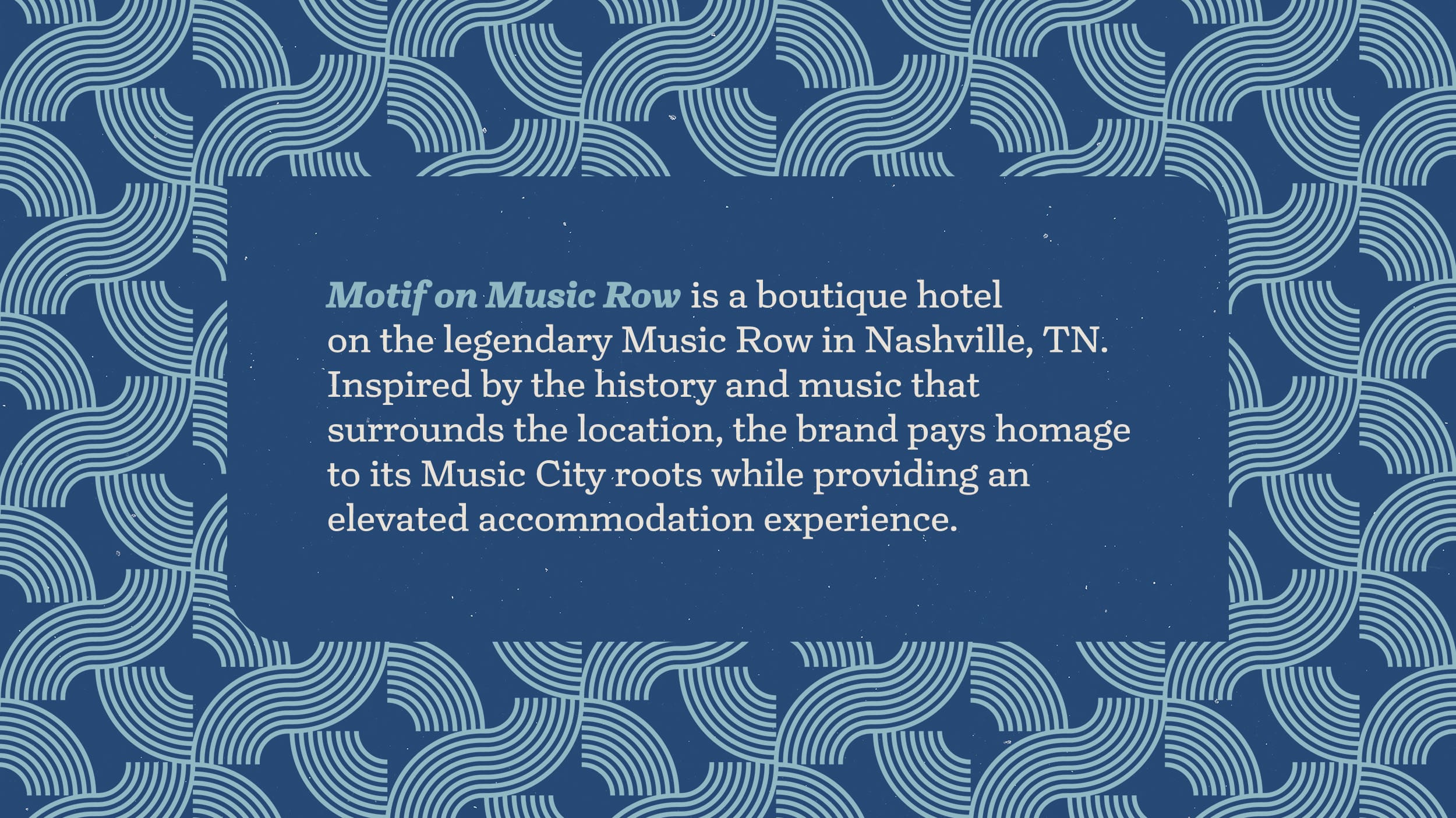 Boutique hotel brand identity development for Motif on Music Row in Nashville Tennessee