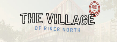 The Village of River North logo and Nashville, TN stamp over building render