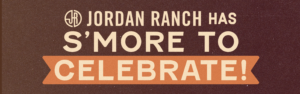Jordan Ranch has S'more to Celebrate!